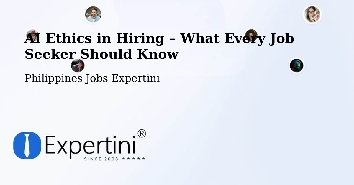AI Ethics in Recruitment & Hiring – Quezon - Quezon, Philippines Jobs Expertini
