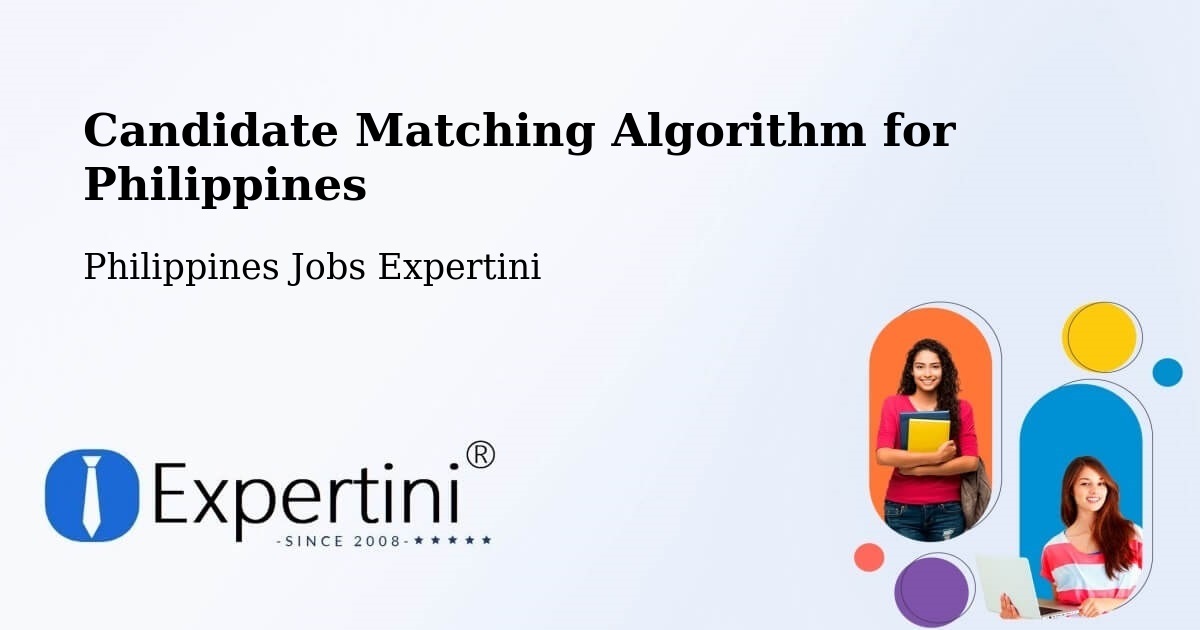 Candidate Matching Algorithm Overview – Quezon - Philippines Jobs Expertini