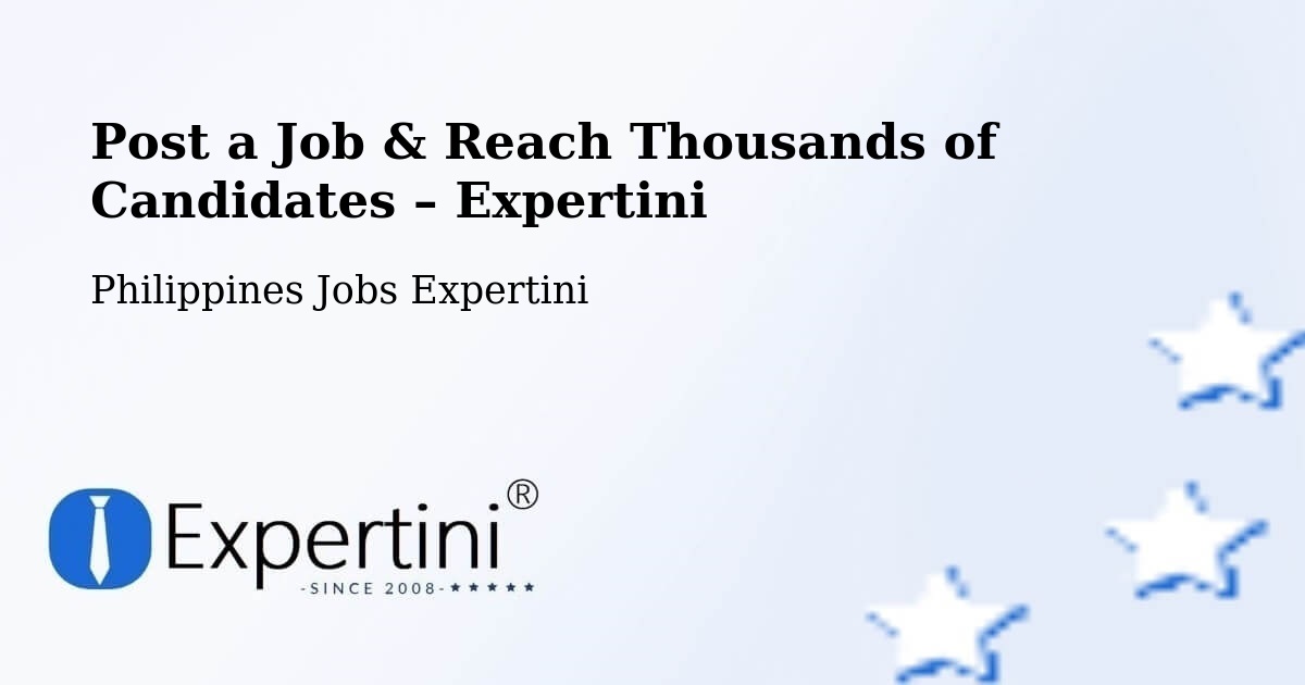 Post a Job in Quezon – Hire the Right Talent - Quezon, Philippines Jobs Expertini