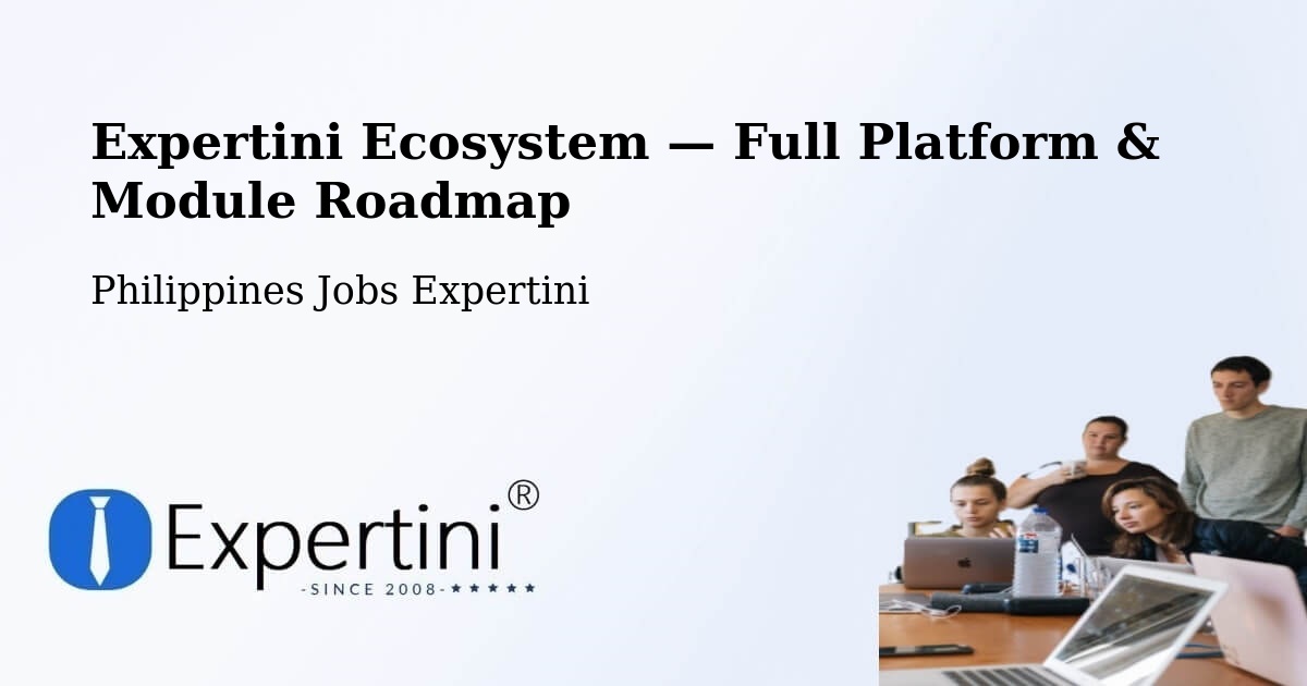 Expertini Ecosystem — Full Platform & Module Roadmap – Quezon