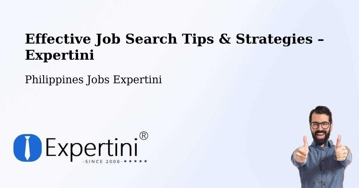 Job Search Tips & Strategies for Job Seekers – Quezon - Quezon, Philippines Jobs Expertini
