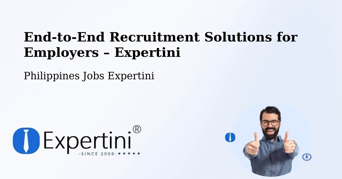 Recruitment Solutions for Employers – Quezon - Quezon, Philippines Jobs Expertini
